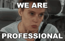 We Are Professional Expert GIF - We Are Professional Professional Expert GIFs