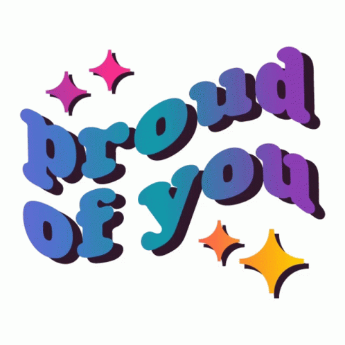 Proud Of You So Proud Sticker - Proud Of You So Proud Well Done ...