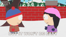 But It Wont Be Easy Wendy Testaburger GIF - But It Wont Be Easy Wendy Testaburger Stan Marsh GIFs