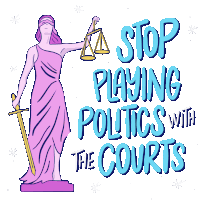 Stop Playing Politics With The Courts Supreme Court Sticker - Stop Playing Politics With The Courts Supreme Court Scotus Stickers