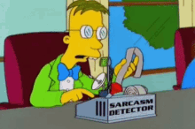Sarcasm Detector The Simpsons GIF - Sarcasm Detector The Simpsons GIFs