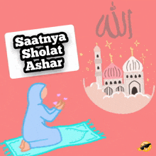 a woman praying with a sign that says saatnya sholat ashar above her head