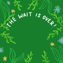 The Wait Is Over Support Climate Action GIF - The Wait Is Over Support Climate Action Job Justice GIFs