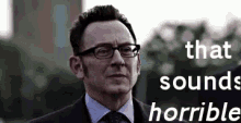 Person Of Interest GIF - Person Of Interest That Sounds Horrible Harold Finch GIFs