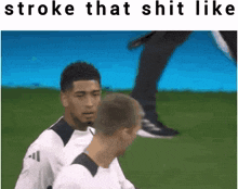 a screenshot of a soccer game with the words stroke that shit like