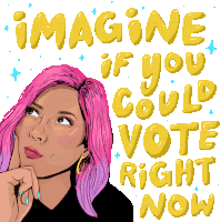 Imagine If You Could Vote Right Now Vote Now Sticker - Imagine If You Could Vote Right Now Vote Right Now Vote Now Stickers