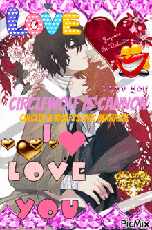 a poster that says love circlewolf 's cannon and i love you