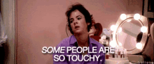Some People Are So Touchy Get Over It GIF - Some People Are So Touchy Get Over It GIFs