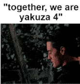 Twin Peaks Together We Are Yakuza 4 GIF
