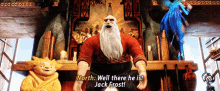 Well There He Is Jack Frost GIF - Well There He Is Jack Frost North GIFs