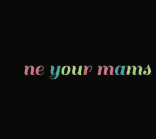 Pine Your Mams Animated Text GIF - Pine Your Mams Animated Text Colorful GIFs