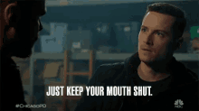 Just Keep Your Mouth Shut Shut Up GIF - Just Keep Your Mouth Shut Shut Up Be Quiet GIFs