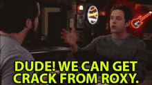 Let'S Get Crack From Roxy - It'S Always Sunny In Philadelphia GIF - Always Sunny In Philadelphia Crack Roxy GIFs