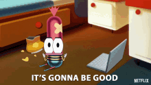 a cartoon character says it 's gonna be good next to a laptop computer