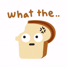 food bread cute what the upset