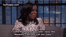I Came Home One Day And I Was Like,"Mommy, Can You Call Me Zoey?".Gif GIF - I Came Home One Day And I Was Like "Mommy Can You Call Me Zoey?" GIFs