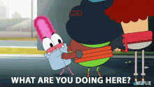 What Are You Doing Here Pinky Malinky GIF - What Are You Doing Here Pinky Malinky Babs Buttman GIFs