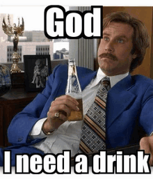 This Is Why I Drink God I Need A Drink GIF - This Is Why I Drink God I Need A Drink Drink GIFs
