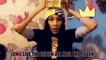 Long Live The Queen All Hail The Queen GIF