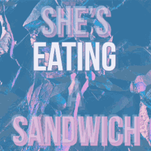 Sandwich Shes Eating A Sandwich GIF - Sandwich Shes Eating A Sandwich GIFs