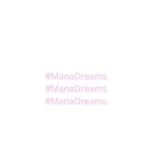 mana dreams