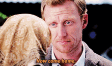 Greys Anatomy Owen Hunt GIF - Greys Anatomy Owen Hunt Now Come Home GIFs
