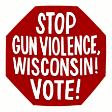 go vote wisconsin stop gun violence heysp milwaukee election