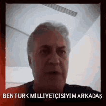 Ben Türk Milliyetçisiyim Arkadaş GIF - Ben Türk Milliyetçisiyim Arkadaş GIFs