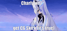 Skirk Charly GIF - Skirk Charly C6 GIFs