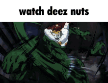watch deez nuts watch yo tone mf watch yo tone
