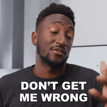 Don'T Get Me Wrong Marques Brownlee GIF - Don'T Get Me Wrong Marques Brownlee Let Me Be Clear GIFs
