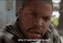 Who Tf Said Maths Is Tough Who Tf Told Math Is Tough GIF