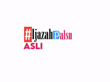 a logo that says #ijazah falsu asli pasar pramuka