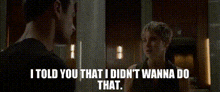 Divergent Tris Prior GIF - Divergent Tris Prior I Told You That I Didnt Wanna Do That GIFs