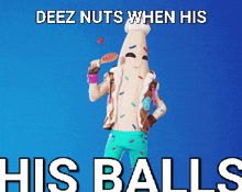 Deez Nuts When His Balls GIF - Deez Nuts When His Balls Ballz GIFs