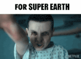 a picture of a person with blood coming out of their eyes and the words for super earth