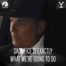 Sacrifice Is Exactly What Were Going To Do John Dutton GIF - Sacrifice Is Exactly What Were Going To Do John Dutton Kevin Costner GIFs