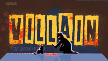 a poster for a video game called villain and the montreal cat