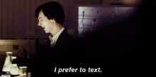 Benedict Cumberbatch Prefer To Text GIF