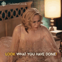 Look What You Have Done Catherine Ohara GIF - Look What You Have Done Catherine Ohara Moira GIFs