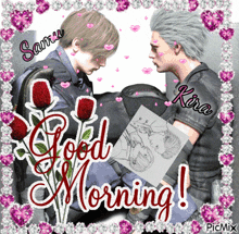a greeting card that says good morning with two guys
