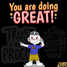 You Are Doing Great Keep It Up GIF