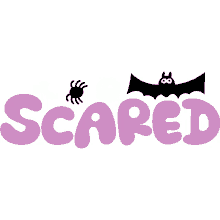 scared white skull and black bat and spider above scared in purple bubble letters spooky terrifying terrified