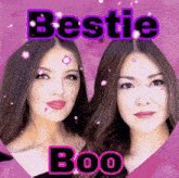 a picture of two women with the words bestie boo on the bottom