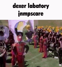 a picture of a marching band with the words dexer labatory inmpscare on it
