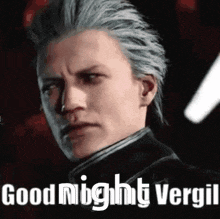 Vergil Goodnight GIF - Vergil Goodnight Goodnight Vergil GIFs