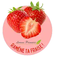 a pink circle with strawberries and the words ramene ta fraise