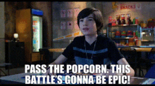 we can be heroes wild card pass the popcorn this battles gonna be epic epic battle