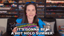 Its Gonna Be A Hot Holo Summer Cristine Raquel Rotenberg GIF - Its Gonna Be A Hot Holo Summer Cristine Raquel Rotenberg Simply Nailogical GIFs