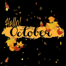 October Hello October GIF - October Hello October Happy October GIFs
